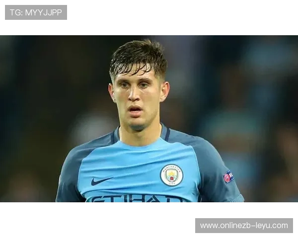 斯通斯：英格兰中卫的坚实防线与未来潜力