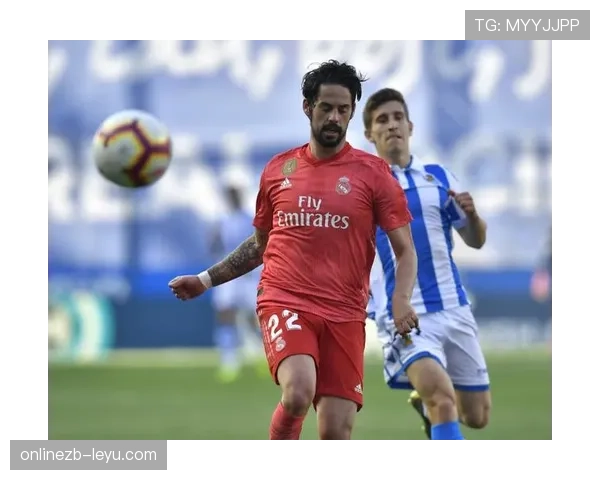 伊斯科状态回暖,重拾昔日辉煌引关注 伊斯科状态回暖,重拾昔日辉煌引关注